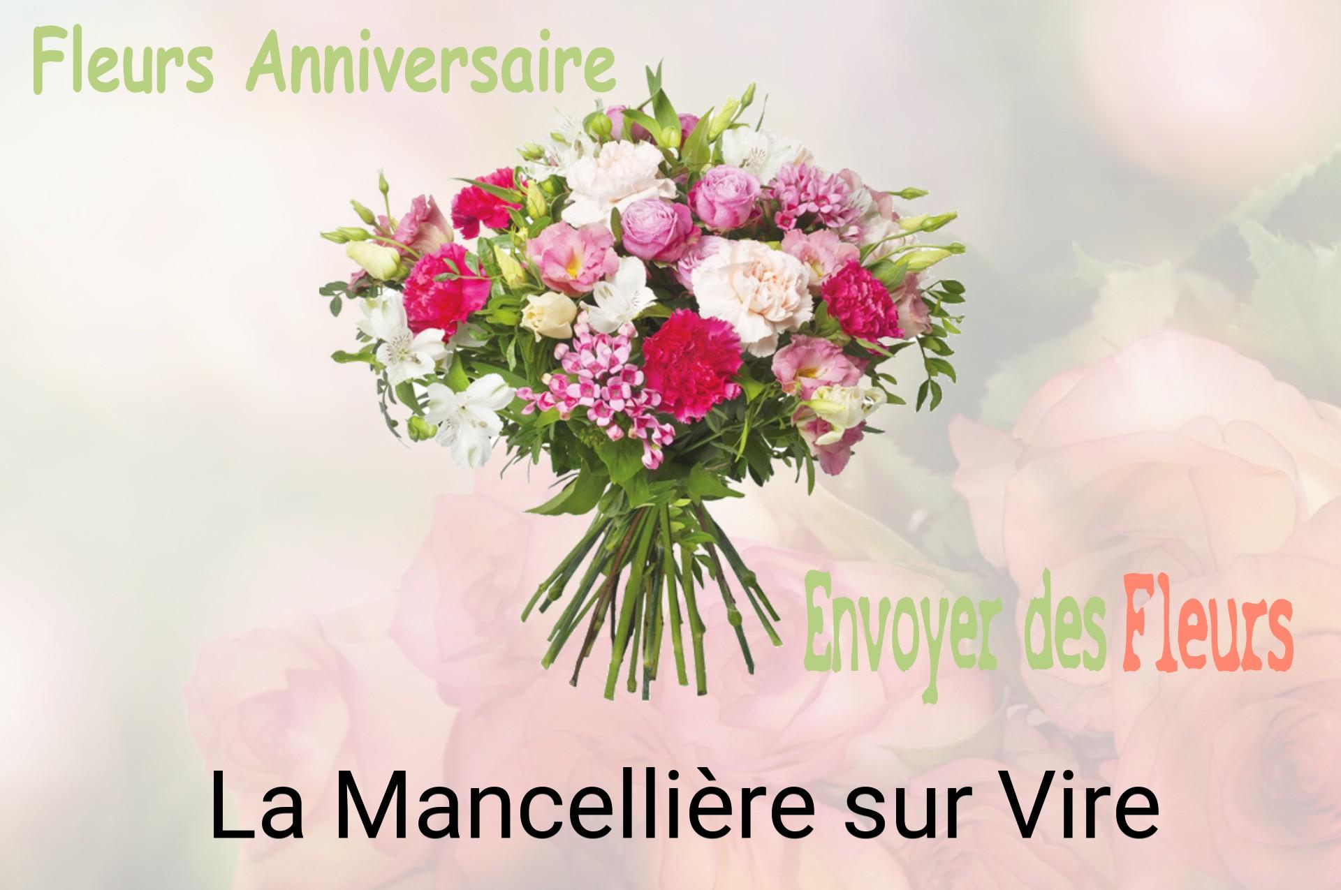 Bouquet de fleurs d’anniversaire livré à La Mancellière-sur-Vire